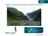 Update on Westland Broadband and Mobile Connectivity