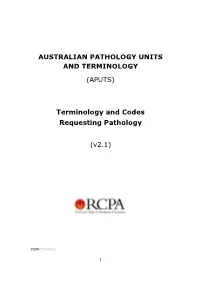 APUTS) Terminology and Codes Requesting Pathology (V2.1