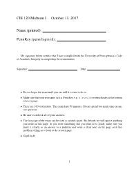 CIS 120 Midterm I October 13, 2017 Name (Printed): Pennkey (Penn