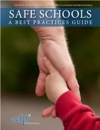 Safe Schools: a Best Practices Guide PREFACE Public Education Is Being Scrutinized Today