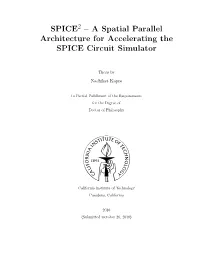 SPICE2 – a Spatial Parallel Architecture for Accelerating the SPICE Circuit Simulator