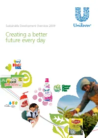 Sustainable Development Overview 2009 Creating a Better Future Every Day Contents Highlights