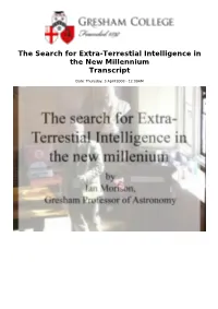 The Search for Extra-Terrestial Intelligence in the New Millennium Transcript