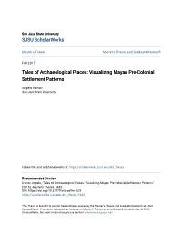 Visualizing Mayan Pre-Colonial Settlement Patterns
