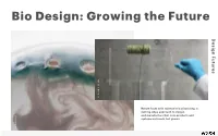 Bio Design: Growing the Future Design Futures Design Melanie Glöckler