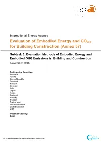 Evaluation of Embodied Energy and Co2eq for Building Construction (Annex 57)
