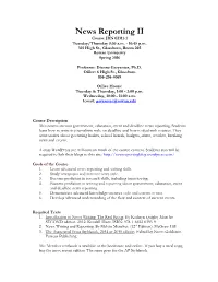 News Reporting II Course JRN 02311-1 Tuesday/Thursday 9:30 A.M