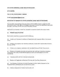 OYO STATE UNIVERSAL BASIC EDUCATION BOARD (OYO SUBEB) P.M. B. 5150, SECRETARIAT, IBADAN E-Mail: Oyosubebprs@Gmail.Com INVITATION