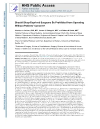 Should Sleep-Deprived Surgeons Be Prohibited from Operating Without Patients’ Consent?