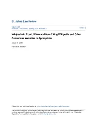 Wikipedia in Court: When and How Citing Wikipedia and Other Consensus Websites Is Appropriate
