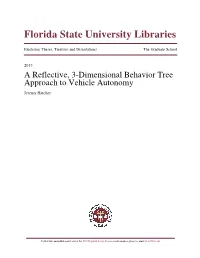 A Reflective, 3-Dimensional Behavior Tree Approach to Vehicle Autonomy Jeremy Hatcher
