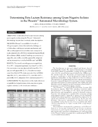 Determining Beta-Lactam Resistance Among Gram-Negative Isolates in the Phoenix™ Automated Microbiology System. T
