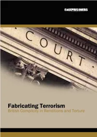 Fabricating Terrorism British Complicity in Renditions and Torture TABLE of CONTENTS