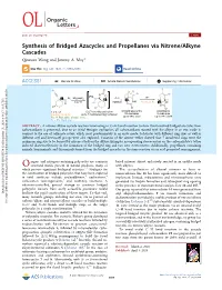 Synthesis of Bridged Azacycles and Propellanes Via Nitrene/Alkyne Cascades Qinxuan Wang and Jeremy A