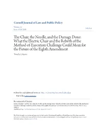 The Chair, the Needle, and the Damage Done: What the Electric Chair and the Rebirth of the Method-Of-Execution Challenge Could M