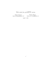 Web Cache for Grid HTTP Access