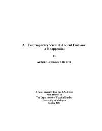 A Contemporary View of Ancient Factions: a Reappraisal