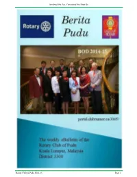 Involved We Are, Committed We Must Be Rotary Club of Pudu 2014-15