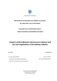 Analysis of Electrification Infrastructure Options and the Cost Implications in the Railway Industry