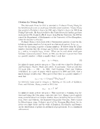Citation for Yitang Zhang the Ostrowski Prize for 2013 Is Awarded to Professor Yitang Zhang for His Breakthrough Work on Small Gaps Between Prime Numbers