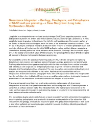 Geoscience Integration – Geology, Geophysics, and Petrophysics of SAGD Well Pair Planning – a Case Study from Long Lake, Northeastern Alberta
