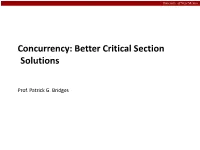 Concurrency: Better Critical Section Solutions