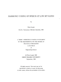 Harmonic Coding of Speech at Low Bit Rates