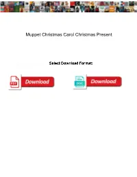 Muppet Christmas Carol Christmas Present