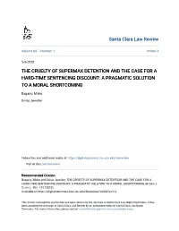 The Cruelty of Supermax Detention and the Case for a Hard-Time Sentencing Discount: a Pragmatic Solution to a Moral Shortcoming