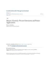 Batson V. Kentucky: Present Extensions and Future Applications Thomas A