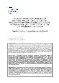 Correlating Sensory Attributes, Textural Parameters and Volatile Organic
