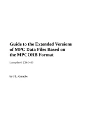 Guide to the Extended Versions of MPC Data Files Based on the MPCORB Format