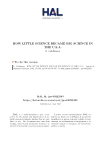 How Little Science Became Big Science in the U.S.A. E