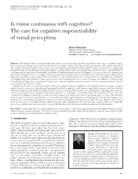 Is Vision Continuous with Cognition? the Case for Cognitive Impenetrability of Visual Perception