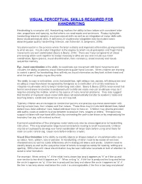 Visual Perceptual Skills Required for Handwriting