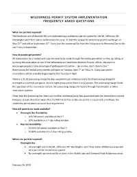 Wilderness Permit System Implementation Frequently Asked Que Stions