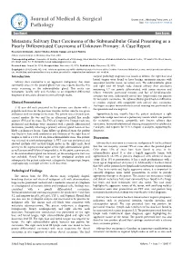 Metastatic Salivary Duct Carcinoma of the Submandibular Gland Presenting As a Poorly Differentiated Carcinoma of Unknown Primary