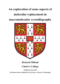 An Exploration of Some Aspects of Molecular Replacement in Macromolecular Crystallography
