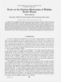 Study on the Guiding Mechanism of Whistler Radio Waves Saburo Adachi