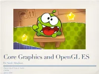 Core Graphics and Opengl ES Dr