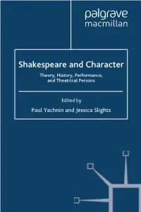 Shakespeare and Character Theory, History, Performance, and Theatrical Persons