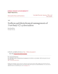 Synthesis and Photochemical Rearrangements of 1-Tert-Butyl-1,2-Cyclooctadiene John David Price Iowa State University