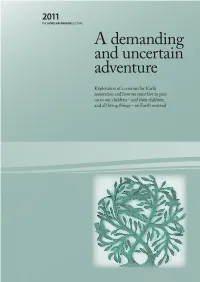 A Demanding and Uncertain Adventure