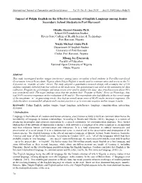 Impact of Pidgin English on the Effective Learning of English Language Among Junior Secondary School Students in Port Harcourt