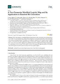 A Two-Parameter Modified Logistic Map and Its Application to Random