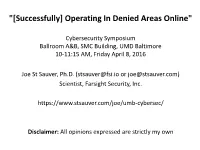 Operating in Denied Areas Online"