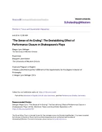 "The Sense of an Ending": the Destabilizing Effect of Performance Closure in Shakespeare's Plays