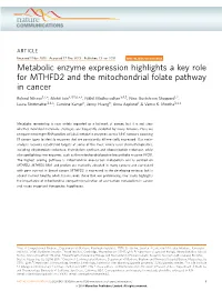 Metabolic Enzyme Expression Highlights a Key Role for MTHFD2 and the Mitochondrial Folate Pathway in Cancer