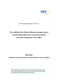 The Inability of the Bretton Woods Monetary System and the British Search for a New International Economic Framework in the 1950'S