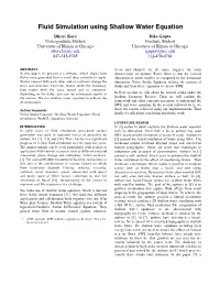 Fluid Simulation Using Shallow Water Equation